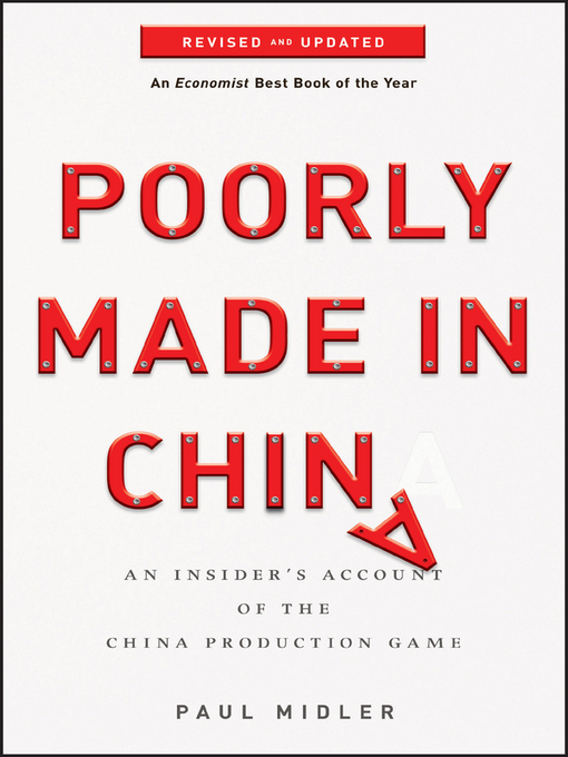 Title details for Poorly Made in China by Paul Midler - Available